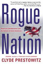 Rogue Nation: American Unilateralism And The Failure Of Good Intentions