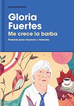 Me crece la barba: Poemas para mayores y menores (Spanish Edition)