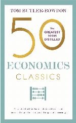 50 Economics Classics (50 Classics)
