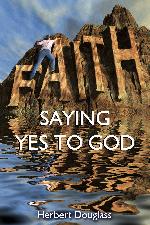 Faith Saying Yes To God
