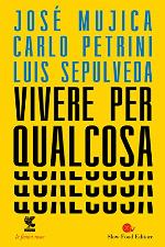 Vivere per qualcosa (Italian Edition)