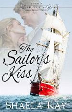 The Sailor's Kiss: A novella (Journeys of the Heart)