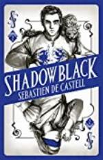 Shadowblack: Book Two in the page-turning new fantasy series (Spellslinger)