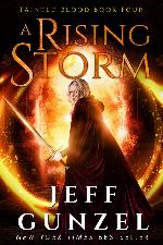 A Rising Storm (Tainted Blood Book 4)