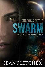 Shadows of the Swarm