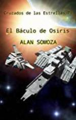 El B&aacute;culo de Osiris (Cruzados de las estrellas n&ordm; 7) (Spanish Edition)