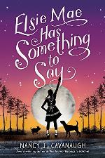 Elsie Mae Has Something to Say