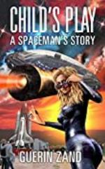 Child's Play: A Spaceman's Story