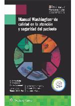 Manual Washington de calidad en la atención y seguridad del paciente (Lippincott Manual Series) (Spanish Edition)