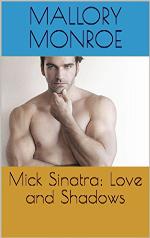 Mick Sinatra: Love and Shadows (The Mick Sinatra Series Book 8)