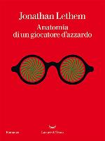 Anatomia di un giocatore d’azzardo (Italian Edition)