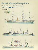 British Warship Recognition: The Perkins Identification Albums: Volume IV: Cruisers 1865-1939, Part 2: 4