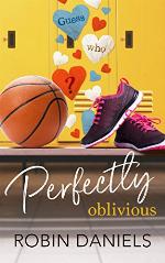 Perfectly Oblivious (The Perfect Series)