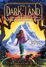 In a Dark Land (The Changelings Book 2)