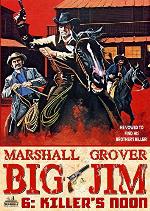 Big Jim 6: Killer's Noon (A Big Jim Western)