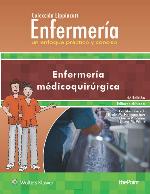 Colección Lippincott Enfermería. Un enfoque práctico y conciso: Enfermería medicoquirúrgica, 4.ª (Spanish Edition)