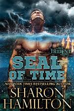SEAL Of Time: A Paranormal SEAL Romance novella (Trident Legacy Book 1)