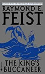 The King's Buccaneer (Riftwar Cycle: Krondor's Sons Book 2)