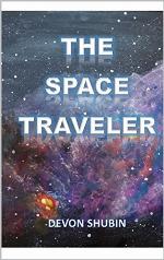 The Space Traveler (The Space Traveler Saga Book 1)