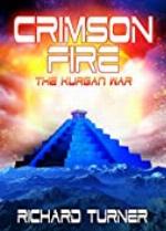 Crimson Fire (The Kurgan War Book 8)