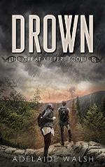 Drown: YA science fantasy short story (The Great Keeper Book 2)