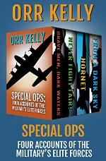 Special Ops: Four Accounts of the Military's Elite Forces
