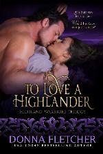 To Love A Highlander (Highland Warriors Book 1)