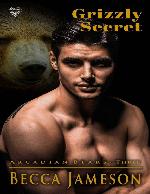 Grizzly Secret (Arcadian Bears Book 3)