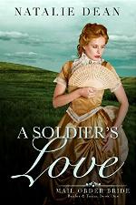 A Soldier's Love: Mail Order Bride (Brides &amp; Twins Book 1)