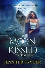 Moon Kissed (Mirror Lake Wolves Book 1)