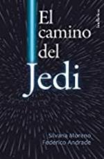 El camino del Jedi (Spanish Edition)