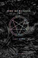 The Merciless IV: Last Rites