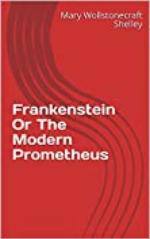 Frankenstein Or The Modern Prometheus
