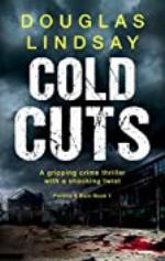 Cold Cuts: A gripping crime thriller with a shocking twist (Pereira &amp; Bain Book 1)