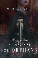 A Song for Orphans (A Throne for Sisters&mdash;Book Three)