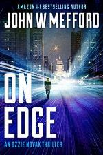 ON EDGE (An Ozzie Novak Thriller Book 1)