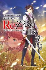 Re:ZERO -Starting Life in Another World- Ex, Vol. 2 (light novel): The Love Song of the Sword Devil (Re:ZERO Ex (light novel))