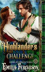 The Highlander&rsquo;s Challenge (Lairds of Dunkeld Series) (A Medieval Scottish Romance Story)