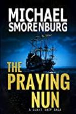 The Praying Nun (Slave Shipwreck Saga Book 1)