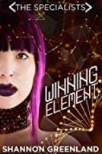 The Winning Element: A Teen Spy Thriller (The Specialists Series Book 3)