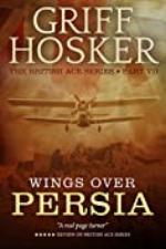 Wings Over Persia (British Ace Book 7)