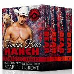 Timber Bear Ranch Complete Series (Bear Shifter Small Town Romance) (Fate Mountain Shifters Book 3)