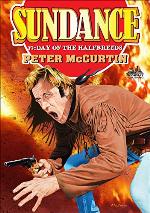 Sundance 19: Day of the Halfbreeds (A Sundance Western)