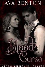Blood Curse: Paranormal Vampire Romance (Blood Immortal Book 3)