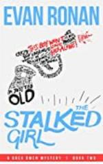 The Stalked Girl: Greg Owen Mystery #2