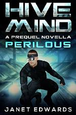 Perilous: Hive Mind A Prequel Novella
