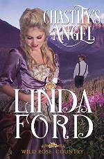 Chastity's Angel (Wild Rose Country Book 3)