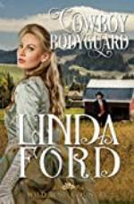 Cowboy Bodyguard (Wild Rose Country Book 4)