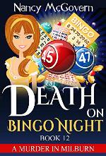 Death On Bingo Night: A Culinary Cozy Mystery With A Delicious Recipe (A Murder In Milburn Book 12)