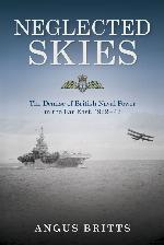 Neglected Skies: The Demise of British Naval Power in the Far East, 1922–42